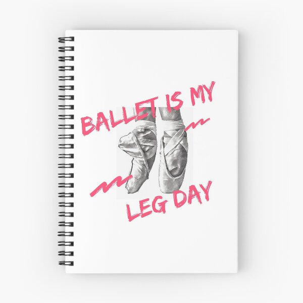 Item preview, Ballet is my leg day designed and sold by AthenaPlays.