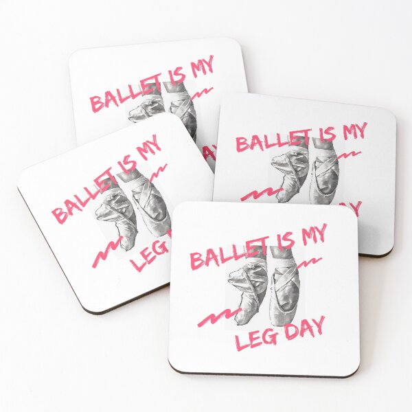 Item preview, Ballet is my leg day designed and sold by AthenaPlays.