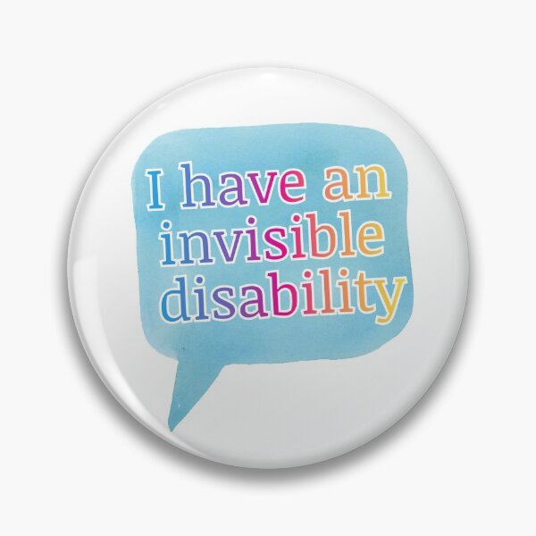 Item preview, invisible disability designed and sold by pepperlex99.