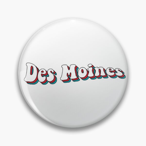 Item preview, Des Moines designed and sold by Carson Mithelman.