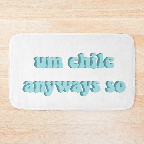 Item preview, Um chile, anyways so designed and sold by Leshlie Guzmán.