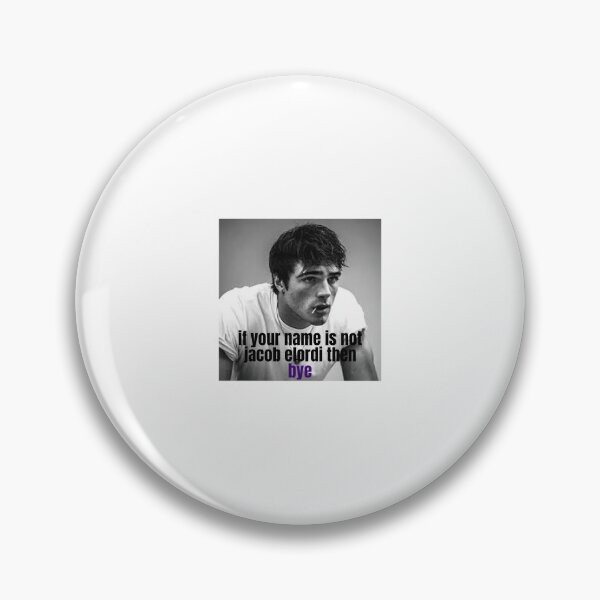 Item preview, if your name is not jacob elordi then bye designed and sold by alanaf1.