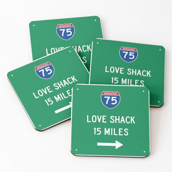 Item preview, Love Shack 15 Miles designed and sold by LordNeckbeard.