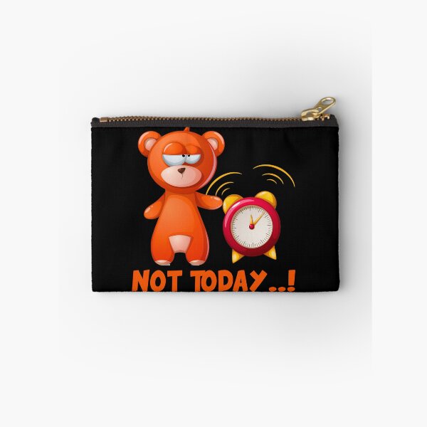 Item preview, Not today! Funny gift idea, fun, witty designed and sold by ThommyBLN.