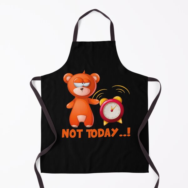 Item preview, Not today! Funny gift idea, fun, witty designed and sold by ThommyBLN.
