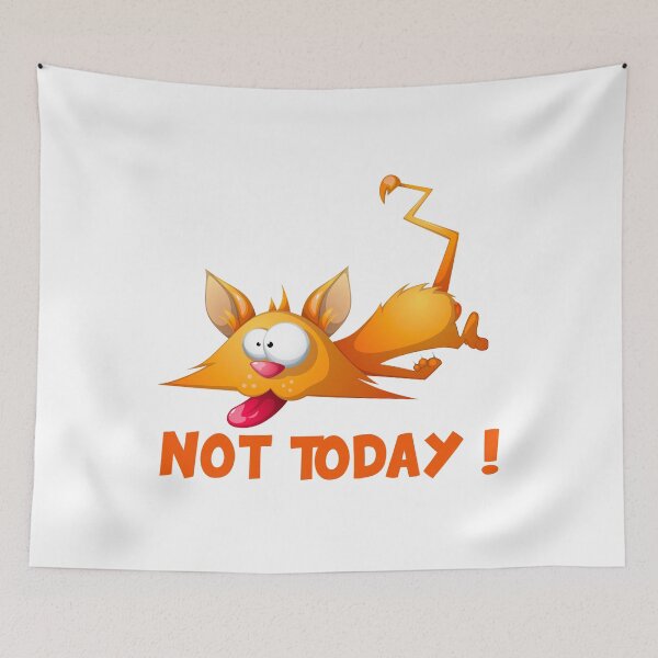 Item preview, Not today! Funny gift idea, fun, witty designed and sold by ThommyBLN.