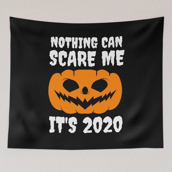 Item preview, Nothing Can Scare Me It's 2020 - Funny Halloween Pumpkin  designed and sold by m95sim.