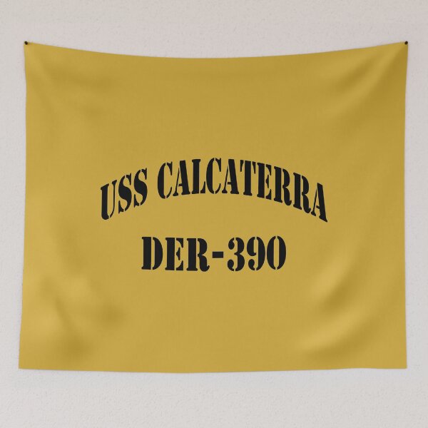 Item preview, USS CALCATERRA (DER-390) SHIP'S STORE designed and sold by militarygifts.