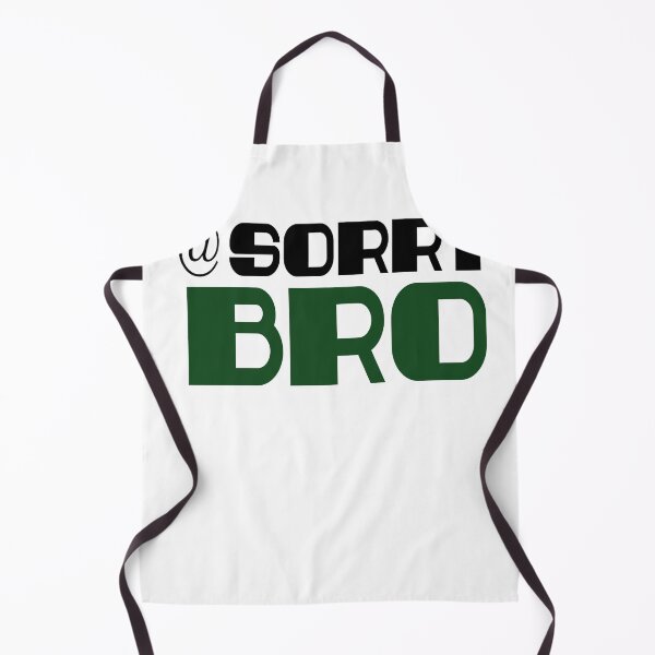 Item preview, sorry bro designed and sold by montilla20.