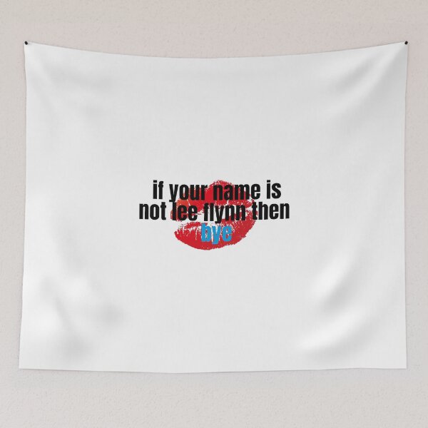 Item preview, if your name is not lee flynn then bye designed and sold by alanaf1.