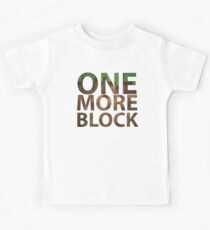 One More Block Kids Tee