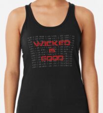 Wicked is Good Racerback Tank Top