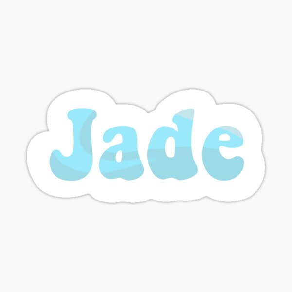 "Jade name design " Sticker for Sale by aimeecarlaw Redbubble