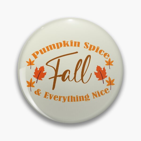 Item preview, Fall - Pumpkin Spice & Everything Nice designed and sold by KristyBDesigns.