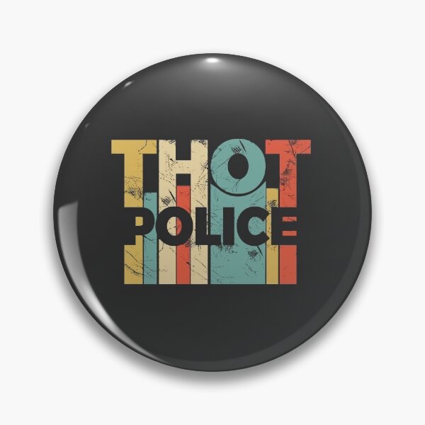 Item preview, Thot Police designed and sold by AlwaysLost.