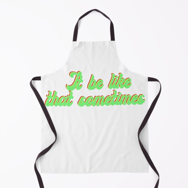 Item preview, It be like that sometimes  designed and sold by KarolinaPaz.