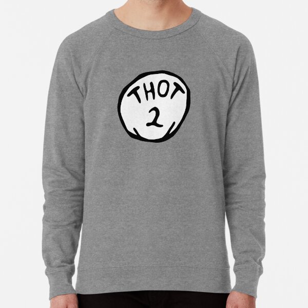 One Thot Sweatshirts Hoodies Redbubble - one thot two the code for roblox