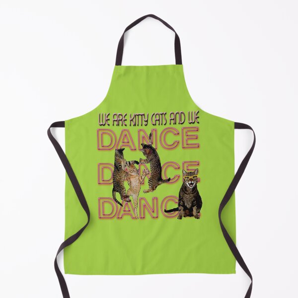 Item preview, We Are Kitty Cats, and we Dance Dance Dance designed and sold by Larry Oates.