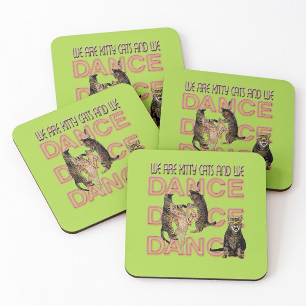 Item preview, We Are Kitty Cats, and we Dance Dance Dance designed and sold by Larry Oates.