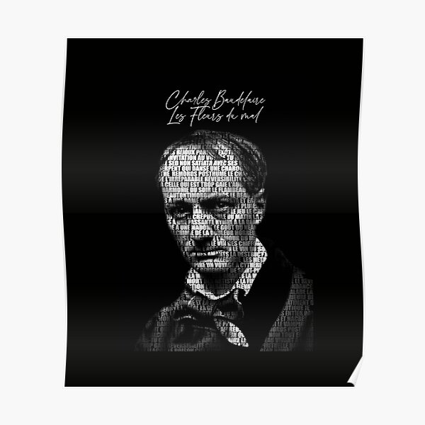 Charles Baudelaire - Les Fleurs du Mal Poster