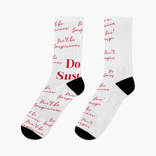 Item preview, Don't be Suspicious Funny Novelty  designed and sold by AshDesigns6.