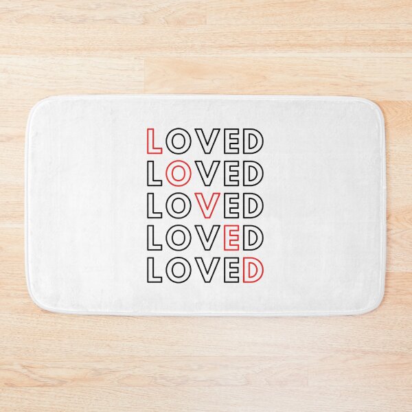 Item preview, You are Loved! designed and sold by LamV.