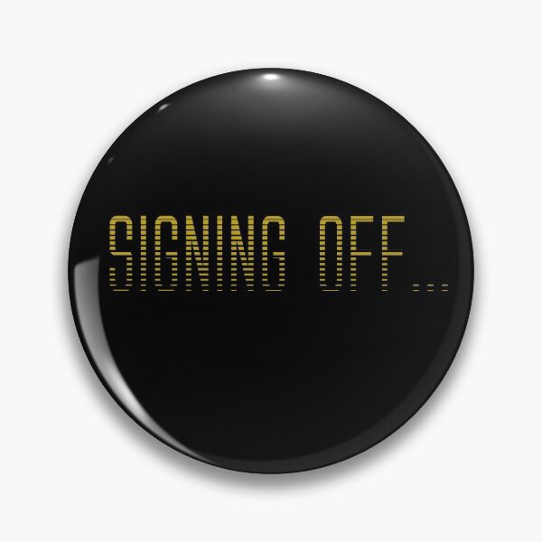 Item preview, Signing off designed and sold by NuclearJawa.