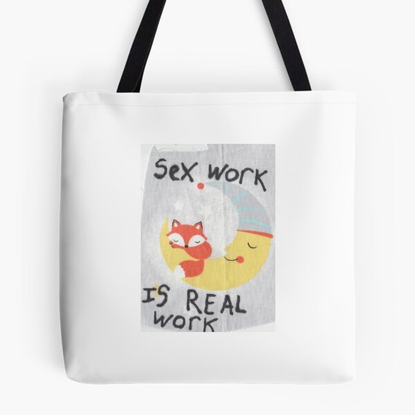 Item preview, EL TRABAJO SEXUAL ES UN TRABAJO REAL designed and sold by scoobsx.