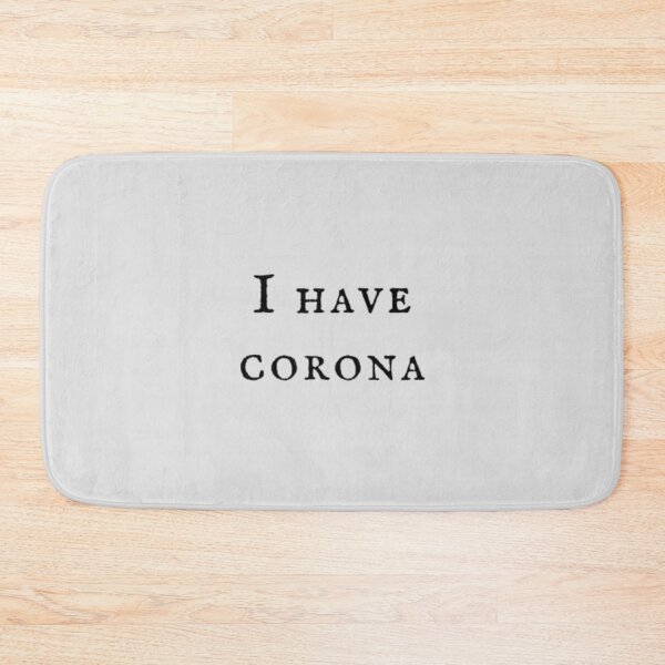Item preview, I Have Corona designed and sold by adityanik.