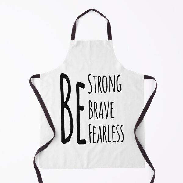 Item preview, Be Strong Be Brave Be Fearless designed and sold by 4AllTimes.