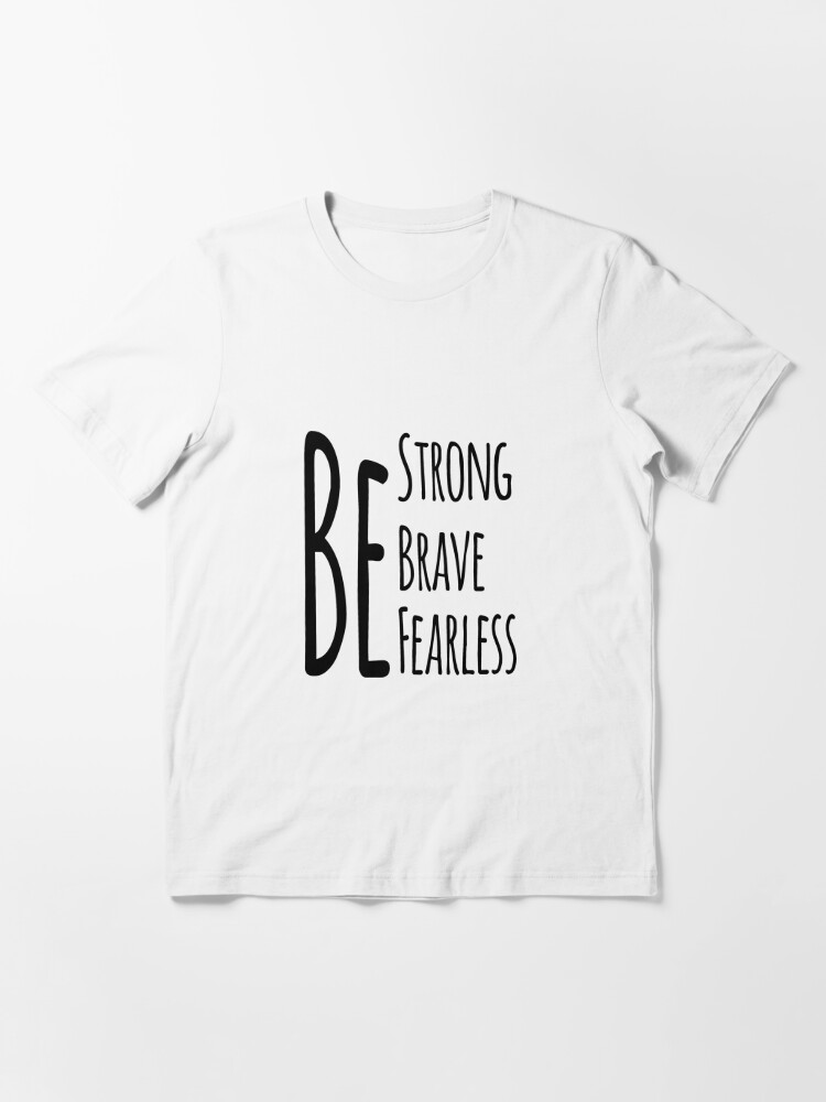 Be Strong Be Brave Be Fearless SVG, Positive (2584773)