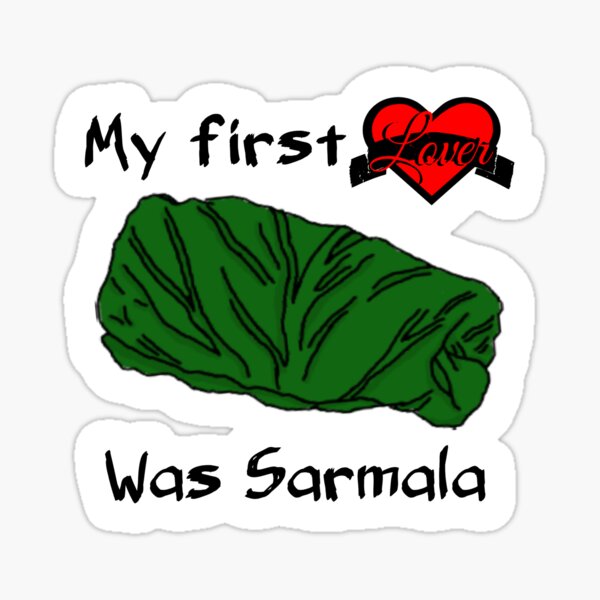 Sarmala is life Sticker