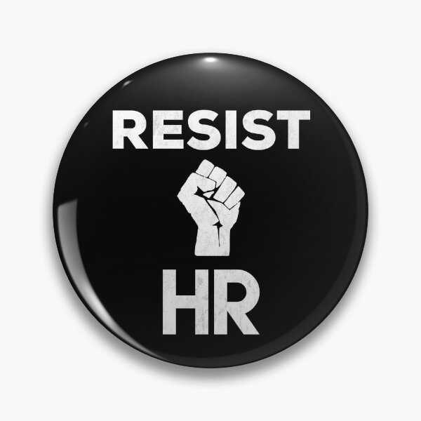 Item preview, Resist HR Human Resources Generalist Manager Work Humor Gift designed and sold by carlhunt99.
