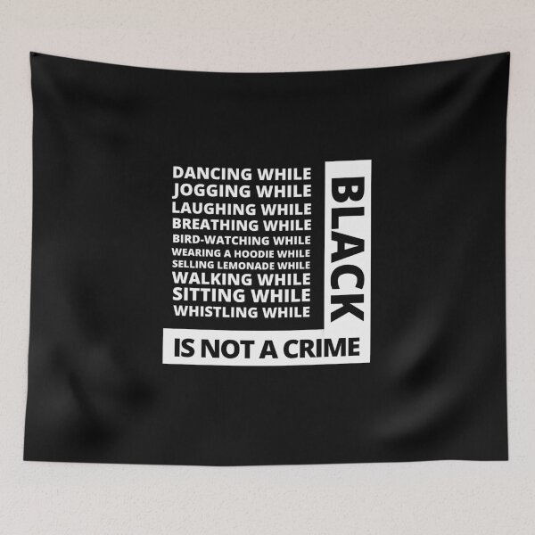 Item preview, Being Black Is Not A Crime, All We Ever Did Was Be Black designed and sold by mustardblack.