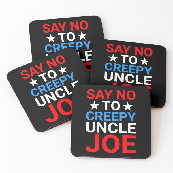 Item preview, Say No To Creepy Uncle Joe Funny Anti Joe Biden 2020 designed and sold by naworas.
