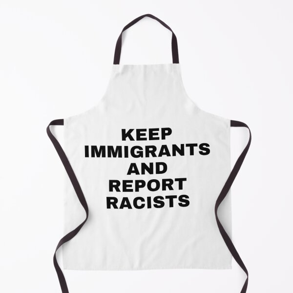 Item preview, KEEP IMMIGRANTS AND REPORT RACISTS (SUPPORT MIGRANTS) designed and sold by Sunny Collections.