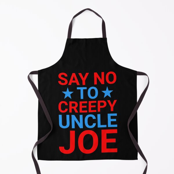 Item preview, Say No To Creepy Uncle Joe Funny Anti Joe Biden 2020 designed and sold by naworas.