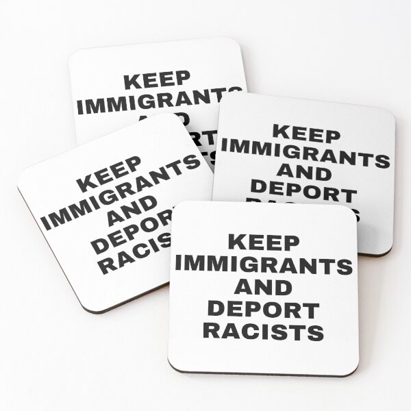 Item preview, KEEP IMMIGRANTS AND DEPORT RACISTS (SUPPORT MIGRANTS) designed and sold by Sunny Collections.