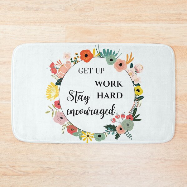 Item preview, Get up work hard, stay encouraged. designed and sold by yyrom445.