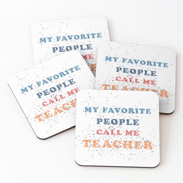 Item preview,  My favorite people call me teacher  designed and sold by TshirtTyou.