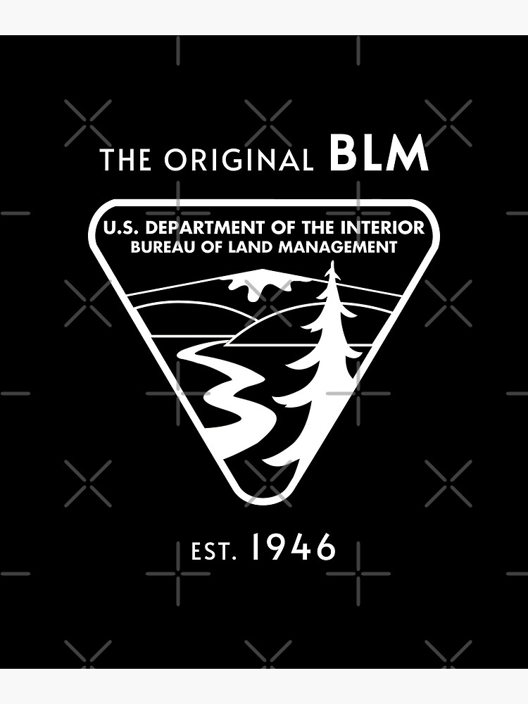 The Original Blm Est 1946 Bureau Of Land Management White Poster For Sale By 5065