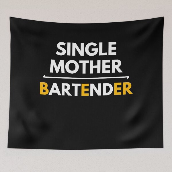 Item preview, Single mother and bartender occupation design designed and sold by AnujShah7.