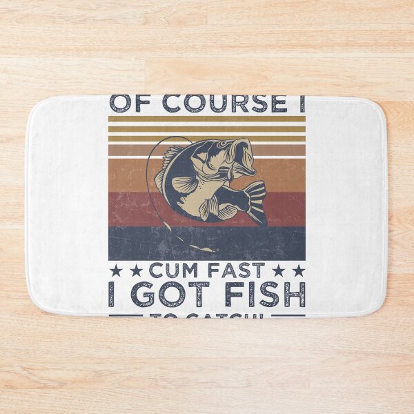 Item preview, of course i cum fast i got fish to catch Fishing designed and sold by Dream-bubble.