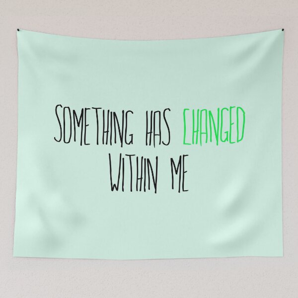 Item preview, Something has Changed Within Me designed and sold by Theatre Thoughts.