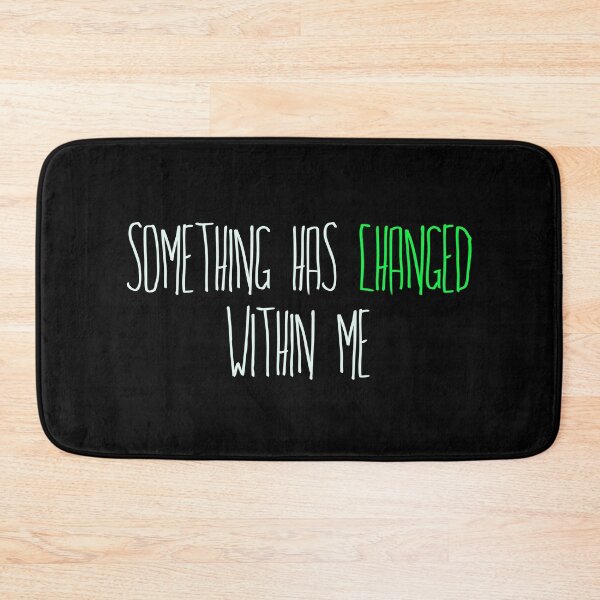 Item preview, Something has Changed Within Me designed and sold by Theatre Thoughts.
