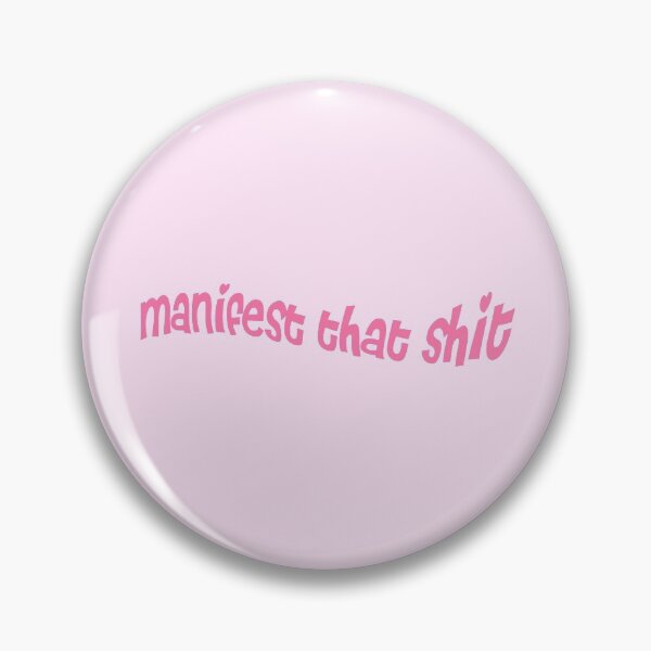 Item preview, MANIFEST THAT SHIT designed and sold by Glossypop.