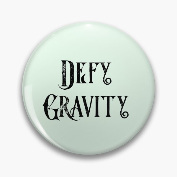 Pin on Defy Gravity!!!!