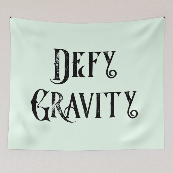 Item preview, Defy Gravity designed and sold by Theatre Thoughts.