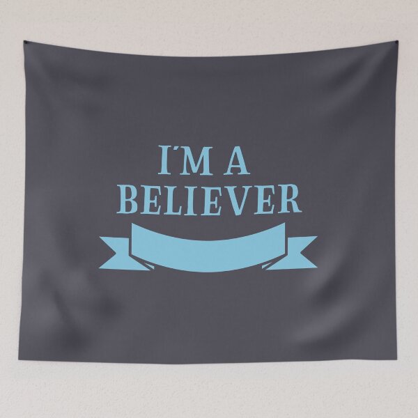 Item preview, I'm a Believer, blue designed and sold by perezzzoso.