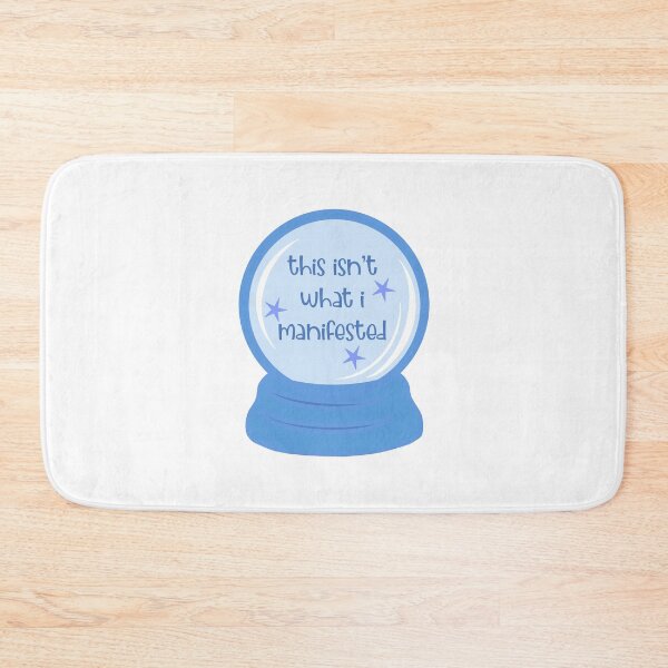 Item preview, THIS ISN’T WHAT I MANIFESTED BLUE designed and sold by Glossypop.
